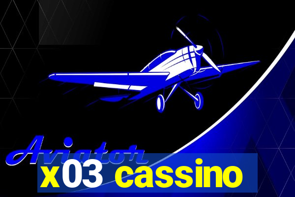 x03 cassino